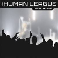The Human League : Live at the Dome